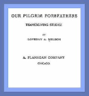 [Gutenberg 47520] • Our Pilgrim Forefathers: Thanksgiving Studies